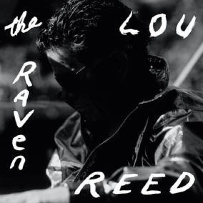 Lou Reed - The Raven [LTD 3xLP] (RSD BF 2019)