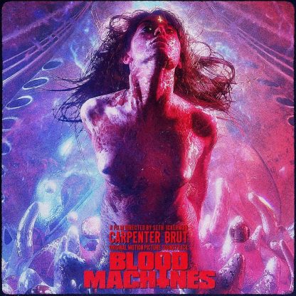Carpenter Brut - Blood Machines OST [LP]