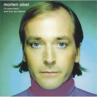 Morten Abel - I’ll Comeback Back and Love you Forever [LP]