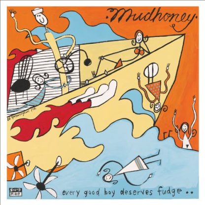 Mudhoney - Every Good Boy Deserves Fudge [LTD LP] (Coloured vinyl)