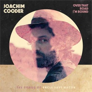 Joachim Cooder - Over That Road I'm Bound [LP]