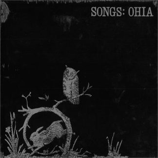 Songs: Ohia - Songs: Ohia [LP]