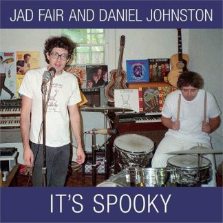 Jad Fair & Daniel Johnston - It's Spooky [2xLP+7“]