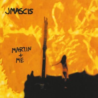 J Mascis - Martin+Me [LP]
