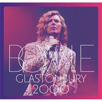 David Bowie - Glastonbury 2000 [3xLP]