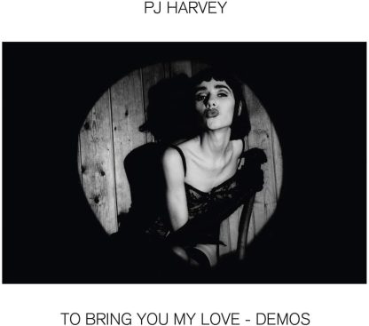 PJ Harvey - To Bring You My Love - Demos [LP]