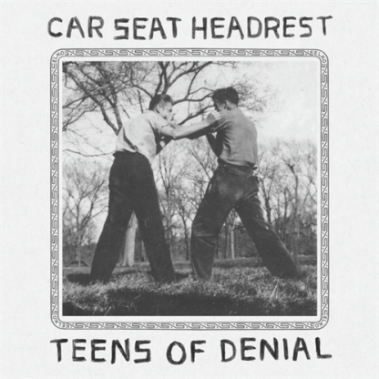 Car Seat Headrest - Teens of Denial [2xLP]