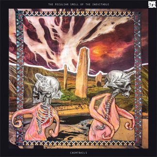 Chemtrails - The Peculiar Smell Of The Inevitable [LP]