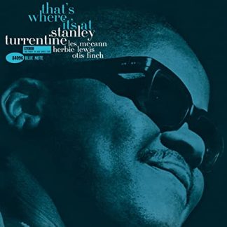 Stanley Turrentine - That's Where It's At [LP]