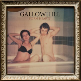 Gallowhill - Porn Hearts [LP]
