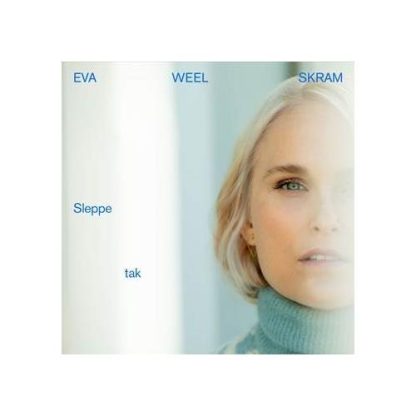 Eva Weel Skram - Sleppe tak [LP]