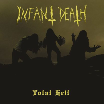 Infant Death - Total Hell [LP]