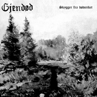 Gjendød - Skygger Fra Dødsriket [LP]