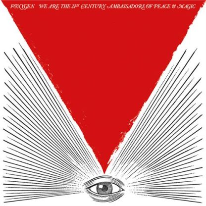 Foxygen - We Are the 21st Century Ambassadors of Peace & Magic [LP]