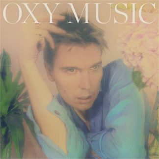 Alex Cameron - Oxy Music [LTD LP]