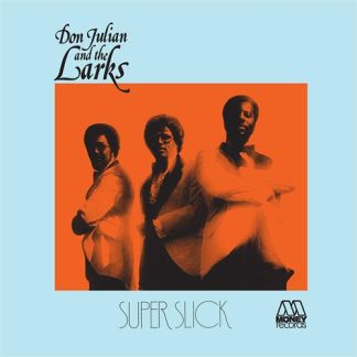 Don Julian And The Larks - Super Slick [LP]