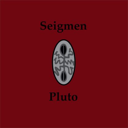 Seigmen - Pluto [LP]