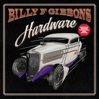Billy F Gibbons - Hardware [LP]
