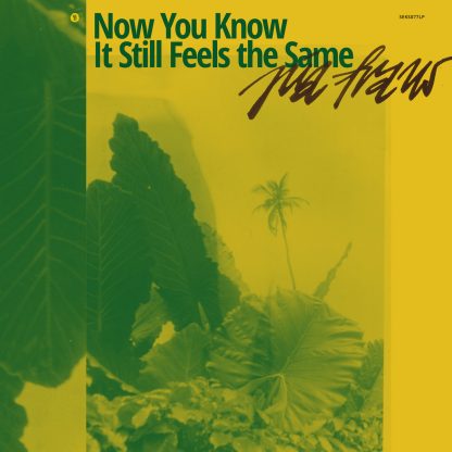 Pia Fraus - Now You Know It Still Feels The Same [2xLP]