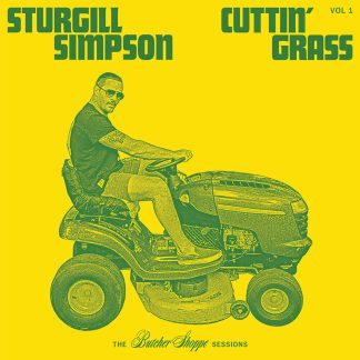 Sturgill Simpson - Cuttin’ Grass Vol 1: The Butcher Shoppe Sessions [LTD 2xLP]