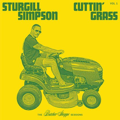 Sturgill Simpson - Cuttin’ Grass Vol 1: The Butcher Shoppe Sessions [LTD 2xLP]