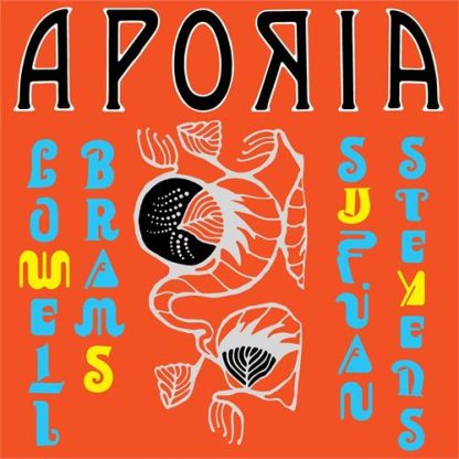 Sufjan Stevens & Lowell Brams - Aporia [LTD LP]