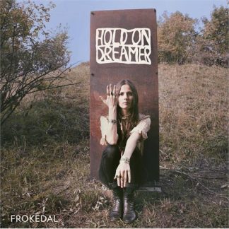 Frøkedal & Familien - Hold On Dreamer [LP]