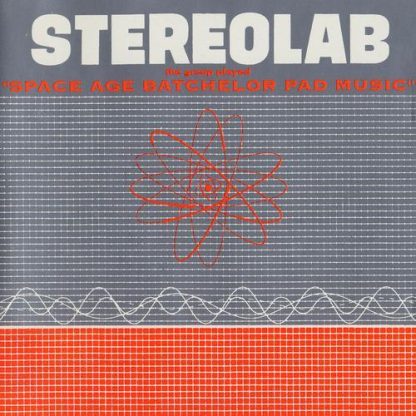 Stereolab - The Groop Played Space Age Bachelor [LP]
