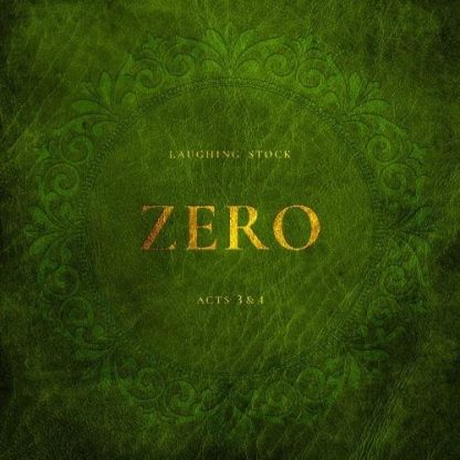 Laughing Stock - Zero Acts 3&4 [LTD LP] (green vinyl)