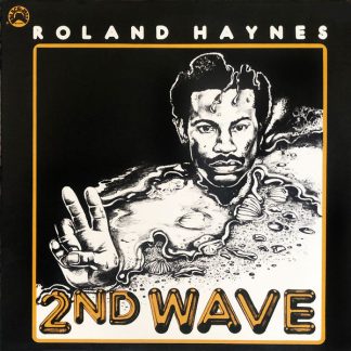Roland Haynes - 2nd Wave [LP]