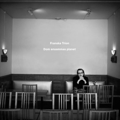 Franska Trion - Dom Ensammas Planet [LP]