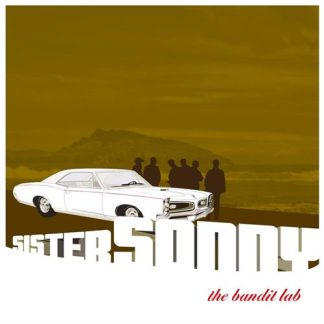 Sister Sonny - The Bandit Lab [2xLP]