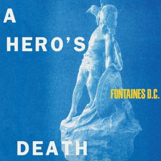 Fontaines D.C. - A Hero’s Death [LP]