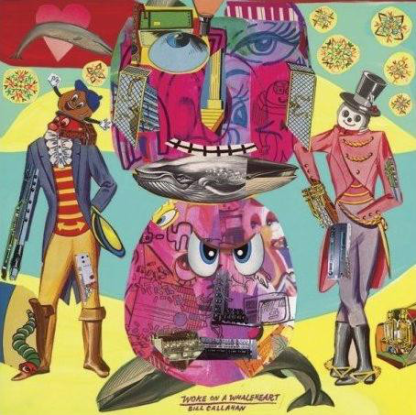 Bill Callahan - Woke On A Whaleheart [LP]