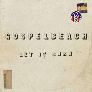 Gospelbeach - Let It Burn [LP] (Clear Green Vinyl)