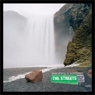 The Streets - Everything Is Borrowed [LP]