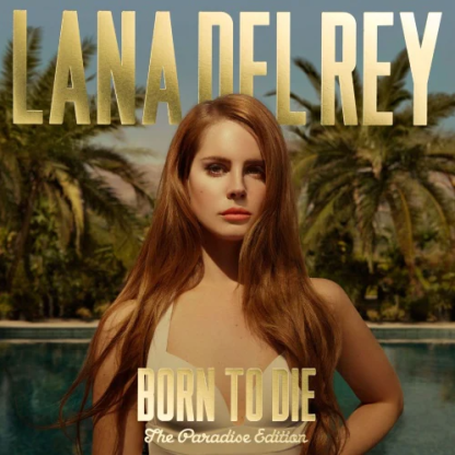 Lana Del Rey - Born To Die - The Paradise Edition [LP]