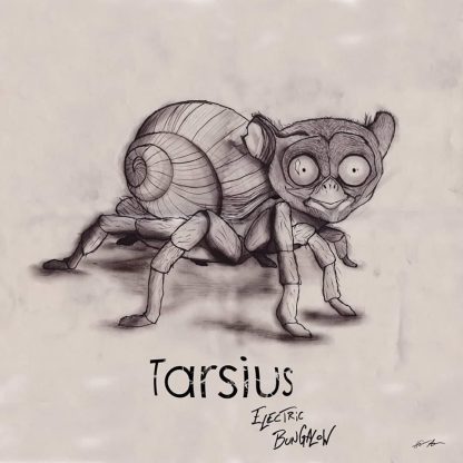 Tarsius - Electric Bungalow [LP]