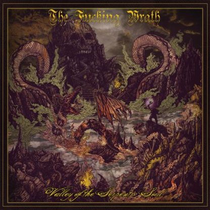 The Fucking Wrath ‎- Valley Of The Serpents Soul [LP]