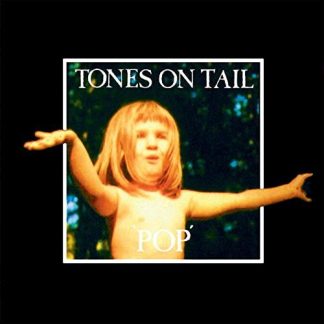 Tones On Tail - Pop [LP]