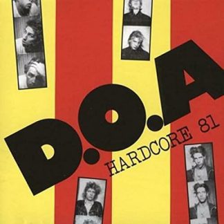D.O.A. - Hardcore 81 [LP]