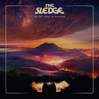 The Sledge - On The Verge Of Nothing [LP] (Orange vinyl)