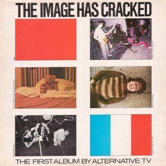 Alternative TV - The Image Has Cracked [LP]