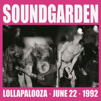 Soundgarden - Lollapalooza, June 22, 1992 [LP]