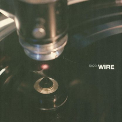 Wire - 10:20 [LP]