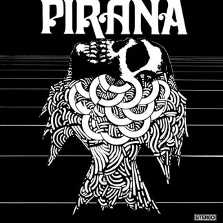 Pirana - Pirana [LP]