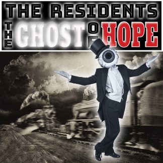 The Residents - Ghost Of Hope [LP]