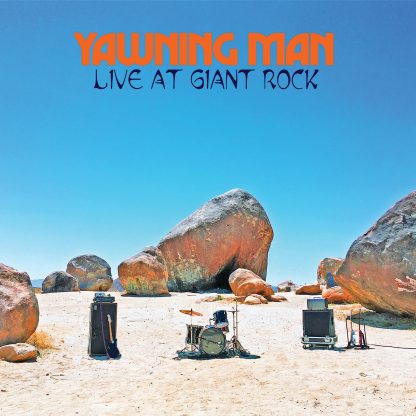 Yawning Man - Live At Giant Rock [LP]