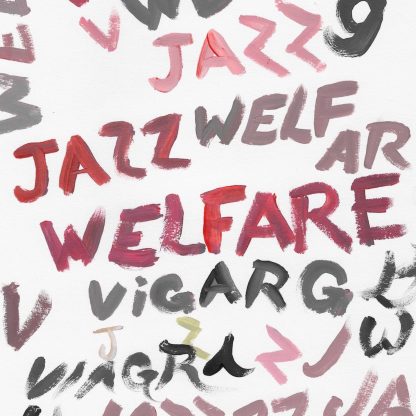 Viagra Boys - Welfare Jazz [LTD LP] (White Vinyl)