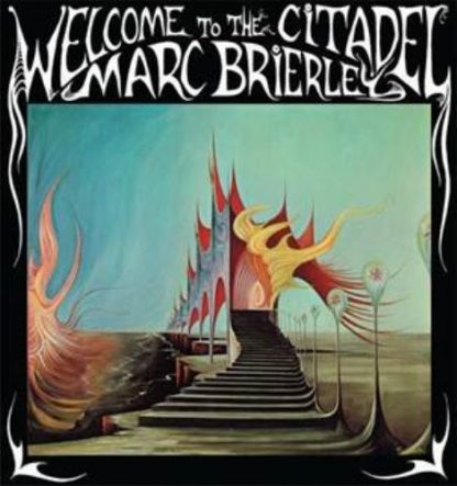 Marc Brierley - Welcome To The Citadel [LP]